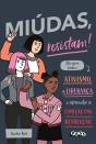 Miúdas, Resistam! - Preview