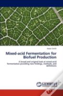 Mixed-Acid Fermentation For Biofuel Production