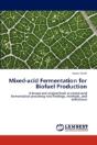 Mixed-Acid Fermentation For Biofuel Production - Preview