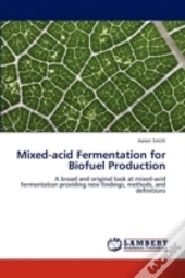 Mixed-Acid Fermentation For Biofuel Production