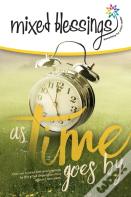 Mixed Blessings - As Time Goes By
