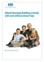 Mixed Blessings: Building A Family With And Without Donor Help - Preview