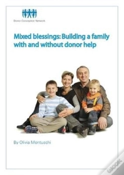 Capa do artigo Mixed Blessings: Building A Family With And Without Donor Help