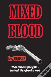 Mixed Blood
