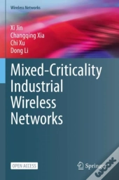 Mixed-Criticality Industrial Wireless Networks