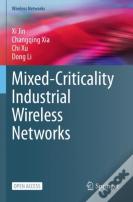 Mixed-Criticality Industrial Wireless Networks
