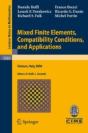Mixed Finite Elements, Compatibility Conditions, And Applications - Preview