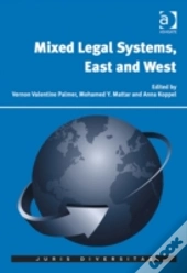 Mixed Legal Systems, East And West