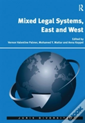 Mixed Legal Systems, East And West
