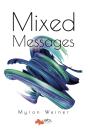 Mixed Messages - Preview