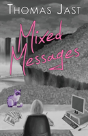 Mixed Messages - Preview