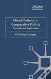 Mixed Methods In Comparative Politics