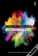 Mixed Methods In Criminology