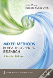 Mixed Methods In Health Sciences Research