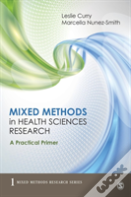 Mixed Methods In Health Sciences Research