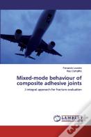 Mixed-Mode Behaviour Of Composite Adhesive Joints