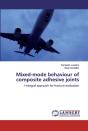 Mixed-Mode Behaviour Of Composite Adhesive Joints - Preview