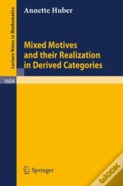 Capa do artigo Mixed Motives And Their Realization In Derived Categories
