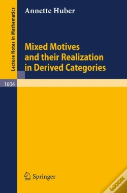 Capa do artigo Mixed Motives And Their Realization In Derived Categories