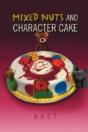 Mixed Nuts And Character Cake - Preview