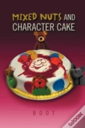 Capa do artigo Mixed Nuts And Character Cake