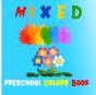 Mixed, Preschool Colors Book - Preview