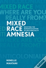 Capa do artigo Mixed Race Amnesia