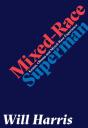 Mixed-Race Superman - Preview