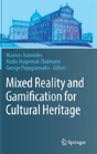 Mixed Reality And Gamification For Cultural Heritage - Preview