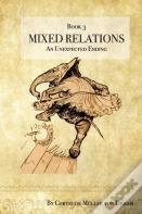 Mixed Relations - An Unexpected Ending