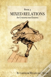 Mixed Relations - An Unexpected Ending