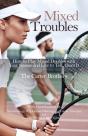 Mixed Troubles: How To Play Mixed Double - Preview