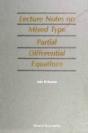 Mixed Type Partial Differential Equations, Lecture Notes On - Preview