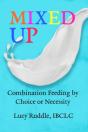 Mixed Up: Combination Feeding By Choice Or Necessity - Preview