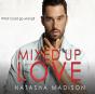 Mixed Up Love - Preview