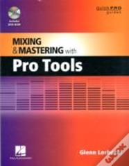 Mixing And Mastering With Pro Tools 9