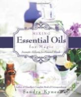 Mixing Essential Oils For Magic
