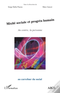 Capa do artigo Mixité Sociale Et Progrès Humain ; Au Centre, La Personne