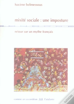 Capa do artigo Mixite Sociale : Une Imposture ; Retour Sur Un Mythe Francais