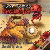 Mixter Twizzle'S Breakfast