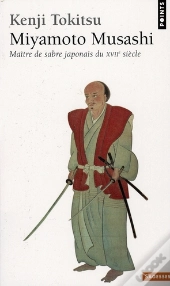 Miyamoto Musashi ; Maître De Sabre Japonais