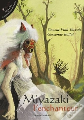 Miyazaki L'Enchanteur