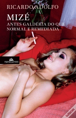 Capa do artigo Mizé - Antes Galdéria do que Normal e Remediada