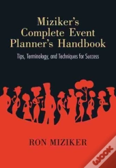 Mizikerâ€™S Complete Event Plannerâ€™S Handbook