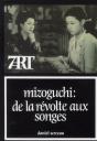 Mizoguchi,De La Recolte Aux Songes - Preview