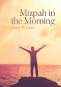 Mizpah In The Morning - Preview