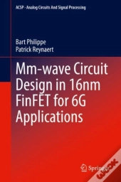 Mm-Wave Circuit Design In 16nm Finfet For 6g Applications