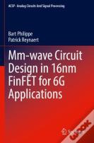 Mm-Wave Circuit Design In 16nm Finfet For 6g Applications
