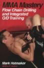 Mma Mastery: Flow Chain Drilling And Integrated O/D Training - Preview