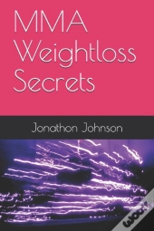 Mma Weightloss Secrets
